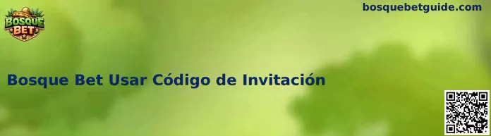 Bosque Bet código invitación banner