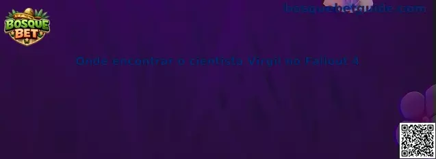 Ubicación del científico Virgil en Fallout 4