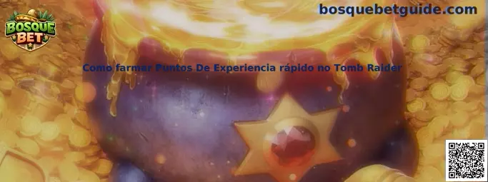 Guía para farmear puntos de experiencia rápido en Tomb Raider
