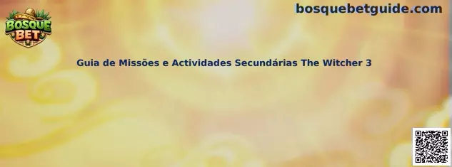 Guia de Missões e Actividades Secundárias The Witcher 3